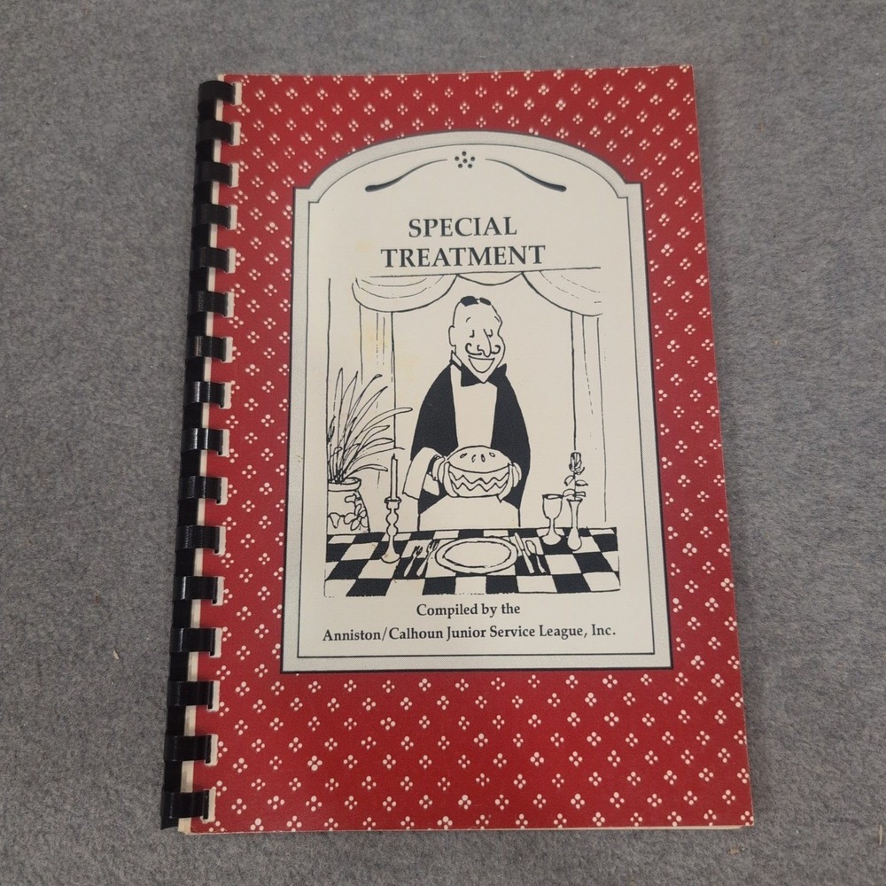 Special Treatment Anniston Calhoun Junior Service League Alabama Cookbook 1989